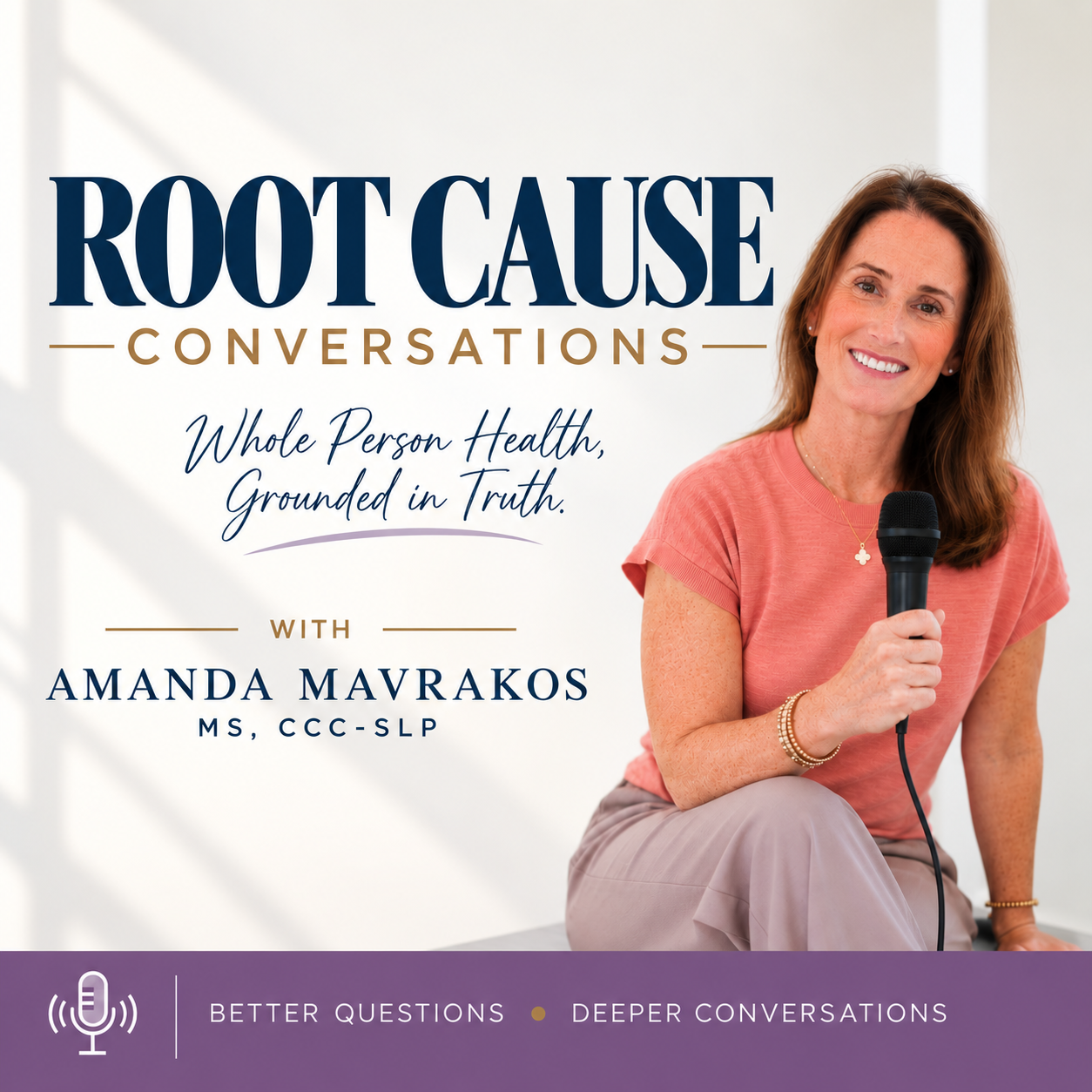 Root Cause Conversations podcast with Amanda Mavrakos, MS, CCC-SLP